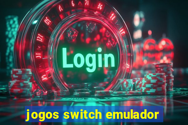 jogos switch emulador